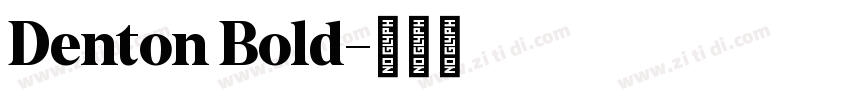 Denton Bold字体转换